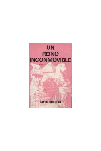 Un Reino Inconmovible (Estudios sobre HEBREOS)